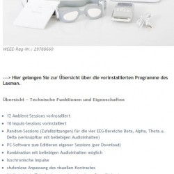 Konzentration und Entspannung fördern mit Licht und Sound: der LAXMAN und sein abgefahrenes Versprechen Im Lieferumfang des Neurotronics LAXMAN sind verschiedenste Entspannungs-Ambient-Sessions sowie Impuls-Sessions bereits vorhanden; weitere lassen sich nachkaufen und auch selbst zusammenstellen (Screenshot neurotronics.eu/shop/Laxman/Laxman::1.html am 06.01.2014)